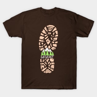 Get Lost - Cool Hiking and Camping Shirts and Gifts T-Shirt